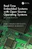Real-Time Embedded Systems with Open-Source Operating Systems