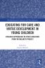 Educating for Care and Virtue Development in Young Children