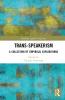 Trans-speakerism