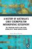 History of Australia’s Early Cosmopolitan Naturopathic Osteopathy
