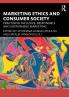 Marketing Ethics and Consumer Society