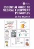 Essential Guide to Medical Equipment Principles