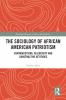 Sociology of African American Patriotism