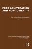 Food Adulteration and How to Beat It