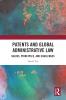 Patents and Global Administrative Law