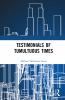 Testimonials of Tumultuous Times