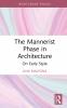 Mannerist Phase in Architecture