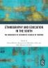 Ethnography and Education in the South