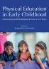 Physical Education in Early Childhood