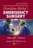 Hamilton Bailey's Emergency Surgery 14th Edition