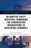 Adaptive Safety Incentives Framework for Construction Organisations in Developing Economies
