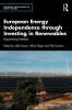European Energy Independence through Investing in Renewables