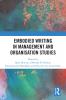 Embodied Writing in Management and Organisation Studies