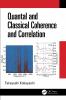 Quantal and Classical Coherence and Correlation