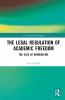 Legal Regulation of Academic Freedom