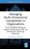 Managing Multi-Dimensional Complexities in Organizations