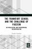 Frankfurt School and the Challenge of Fascism