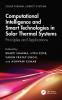 Computational Intelligence and Smart Technologies in Solar Thermal Systems