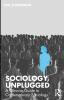 Sociology Unplugged