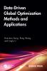 Data-Driven Global Optimization Methods and Applications