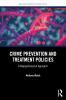 Crime Prevention and Treatment Policies