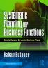 Systematic Planning for Business Functions