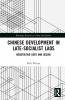 Chinese Development in Late-Socialist Laos