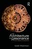 Architecture of Resonance
