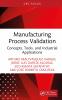 Manufacturing Process Validation