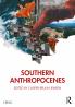 Southern Anthropocenes