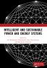 Intelligent and Sustainable Power and Energy Systems