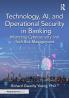 Technology AI and Operational Security in Banking