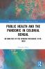 Public Health and the Pandemic in Colonial Bengal