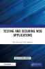 Testing and Securing Web Applications