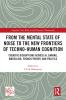 From the Mental State of Noise to the New Frontiers of Techno-Human Cognition
