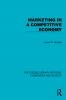 Marketing in a Competitive Economy