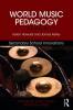 World Music Pedagogy Volume III: Secondary School Innovations
