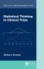 Statistical Thinking in Clinical Trials