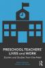 Preschool Teachers’ Lives and Work