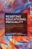 Resisting Educational Inequality
