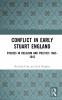 Conflict in Early Stuart England