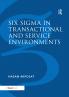 Six Sigma in Transactional and Service Environments