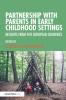 Partnership with Parents in Early Childhood Settings