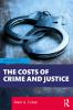Costs of Crime and Justice