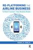 Re-platforming the Airline Business