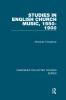 Studies in English Church Music 1550-1900