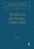 Textiles in the Pacific 1500–1900
