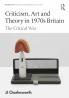 Criticism Art and Theory in 1970s Britain