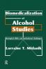 Biomedicalization of Alcohol Studies