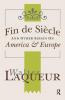 Fin de Siecle and Other Essays on America and Europe